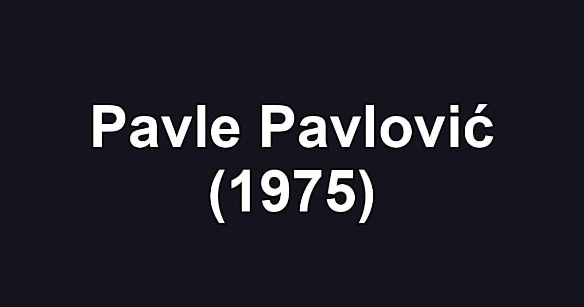 Pavle Pavlović (1975)