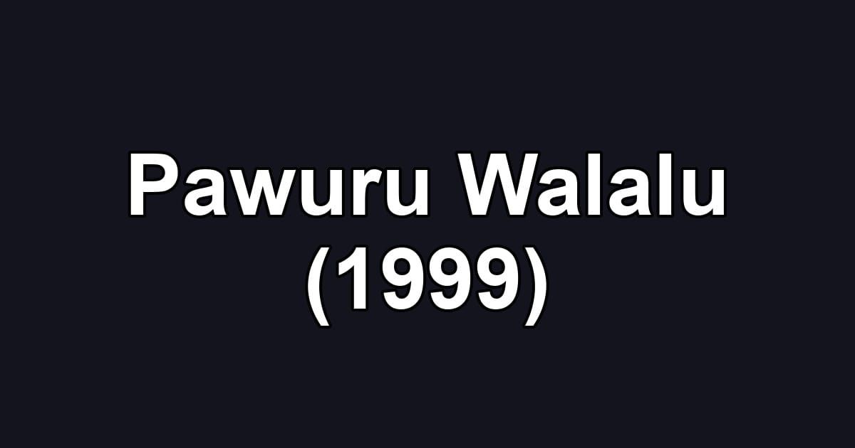 Pawuru Walalu (1999)
