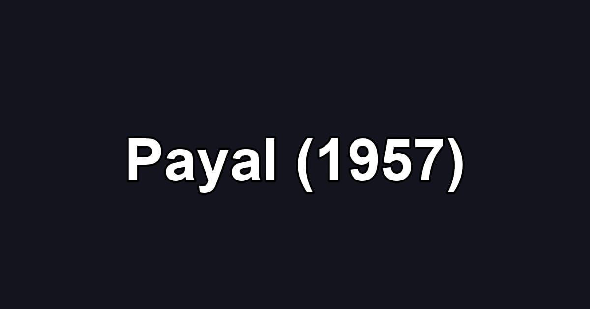 Payal (1957)