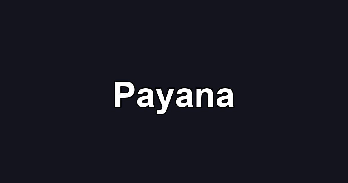 Payana