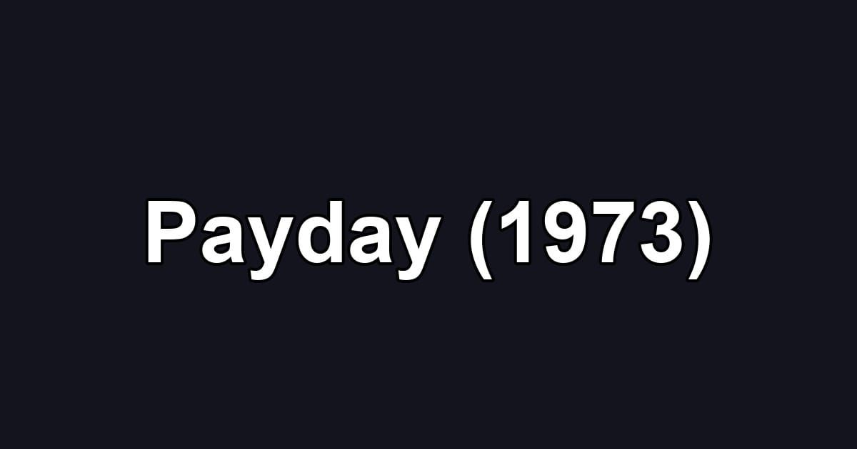 Payday (1973)