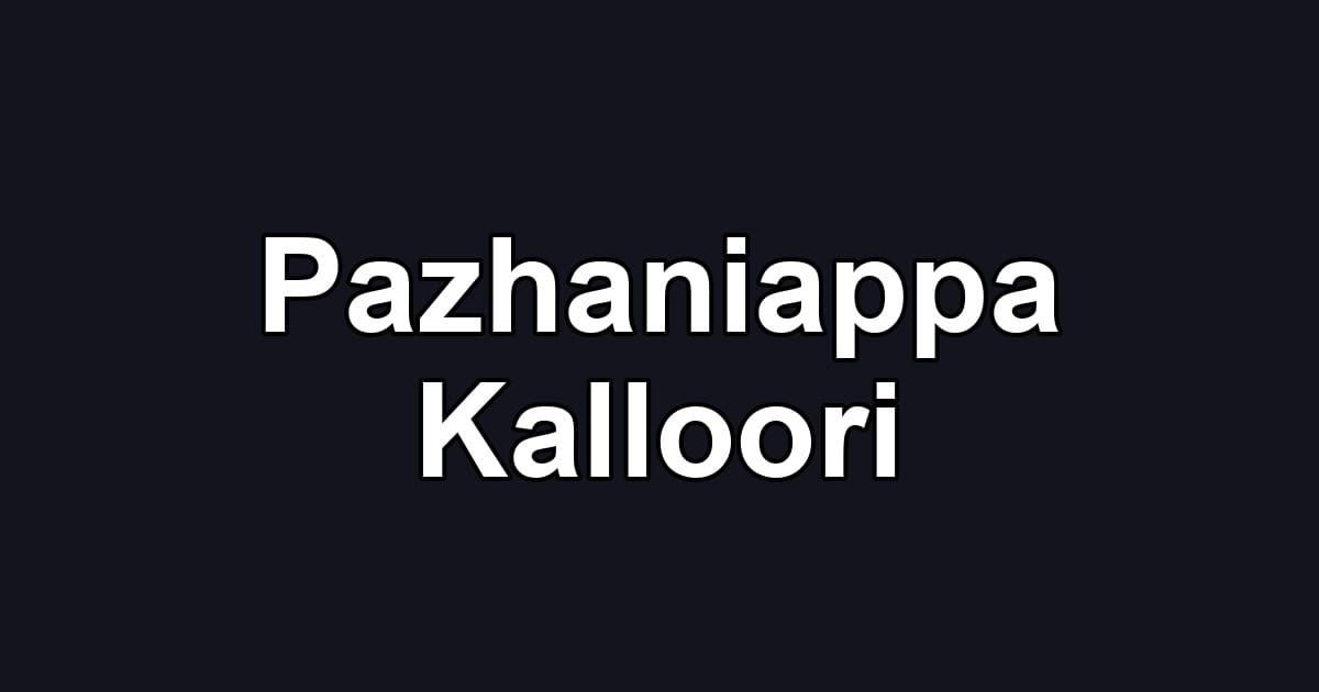 Pazhaniappa Kalloori