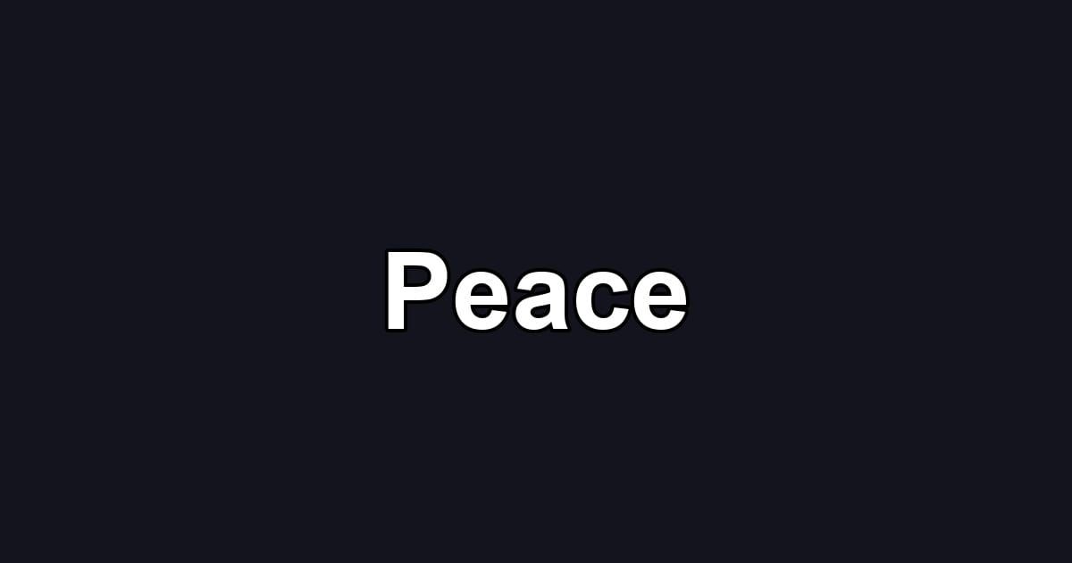 Peace