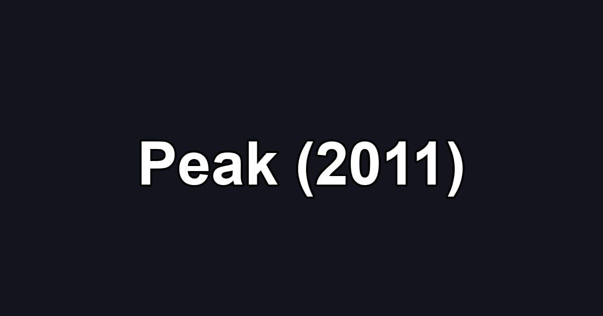 Peak (2011)