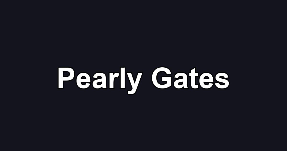 Pearly Gates