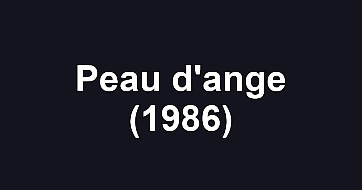 Peau d'ange (1986)