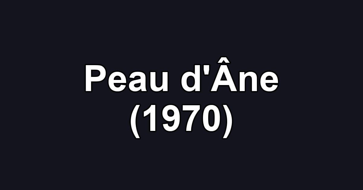 Peau d'Âne (1970)