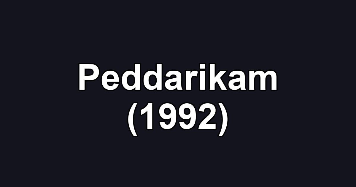 Peddarikam (1992)