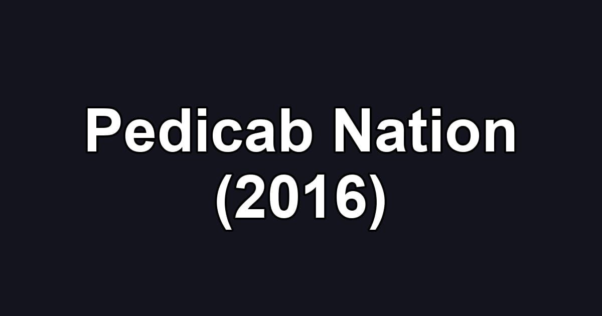 Pedicab Nation (2016)