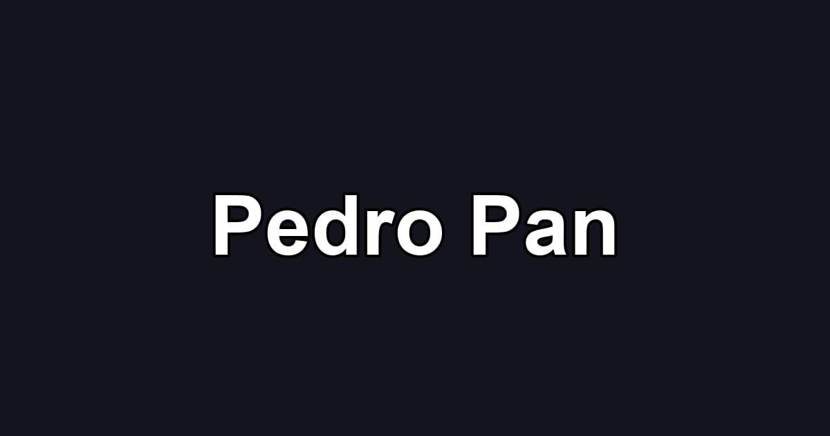 Pedro Pan