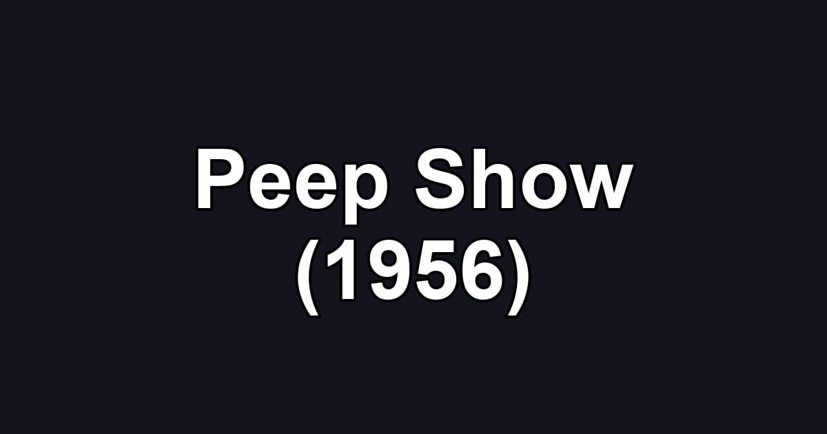 Peep Show (1956)