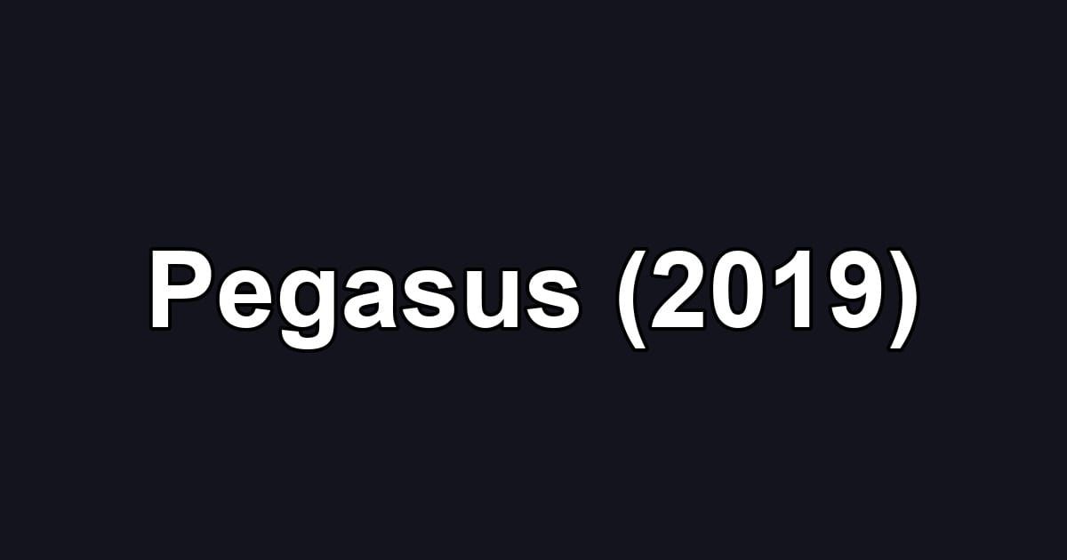 Pegasus (2019)