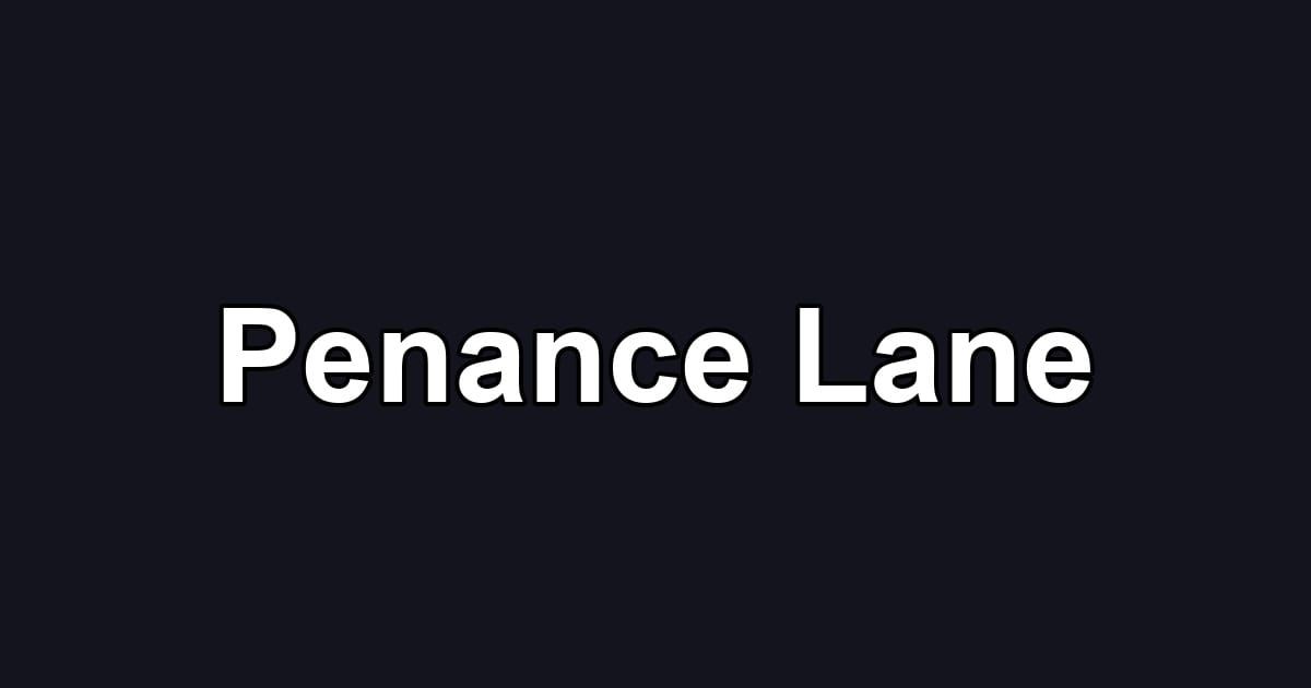 Penance Lane