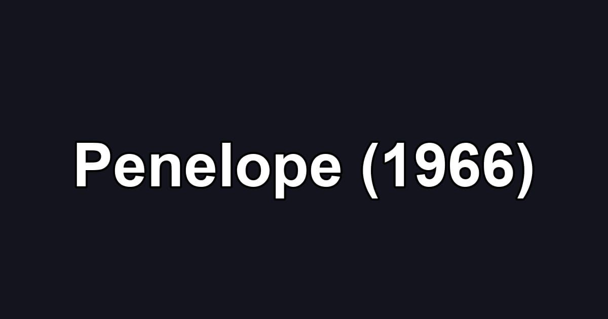Penelope (1966)