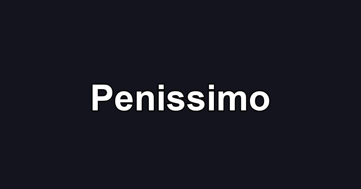 Penissimo
