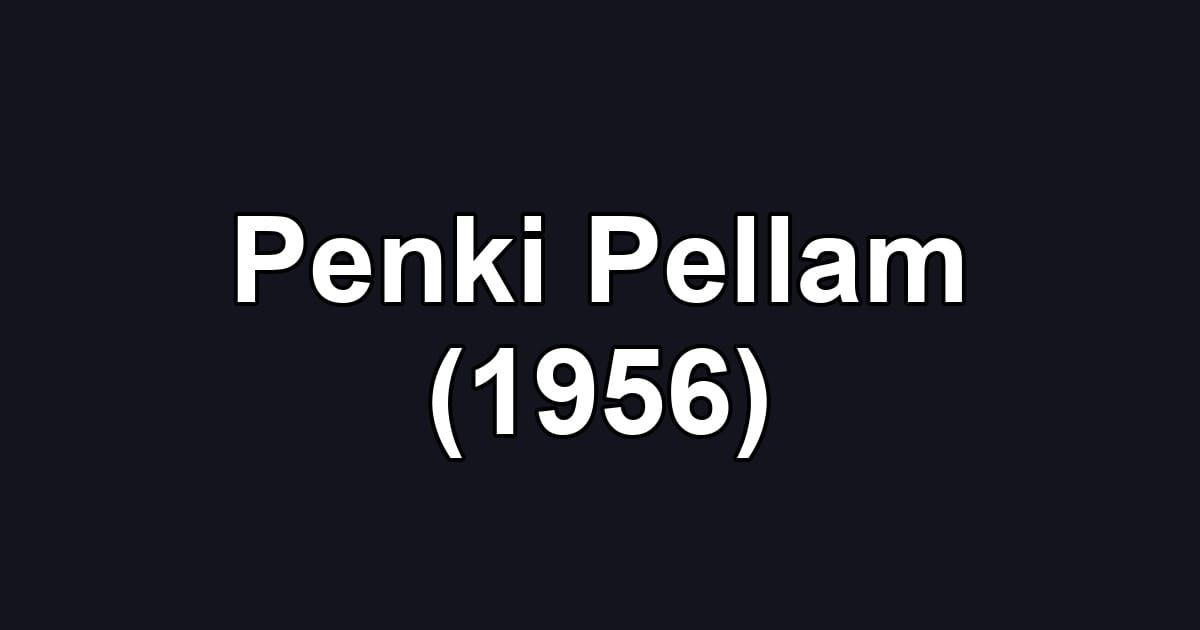 Penki Pellam (1956)