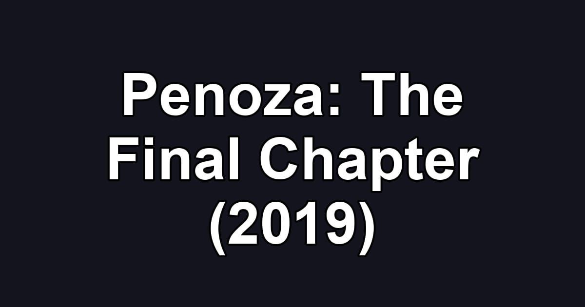 Penoza: The Final Chapter (2019)