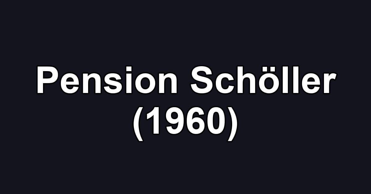 Pension Schöller (1960)