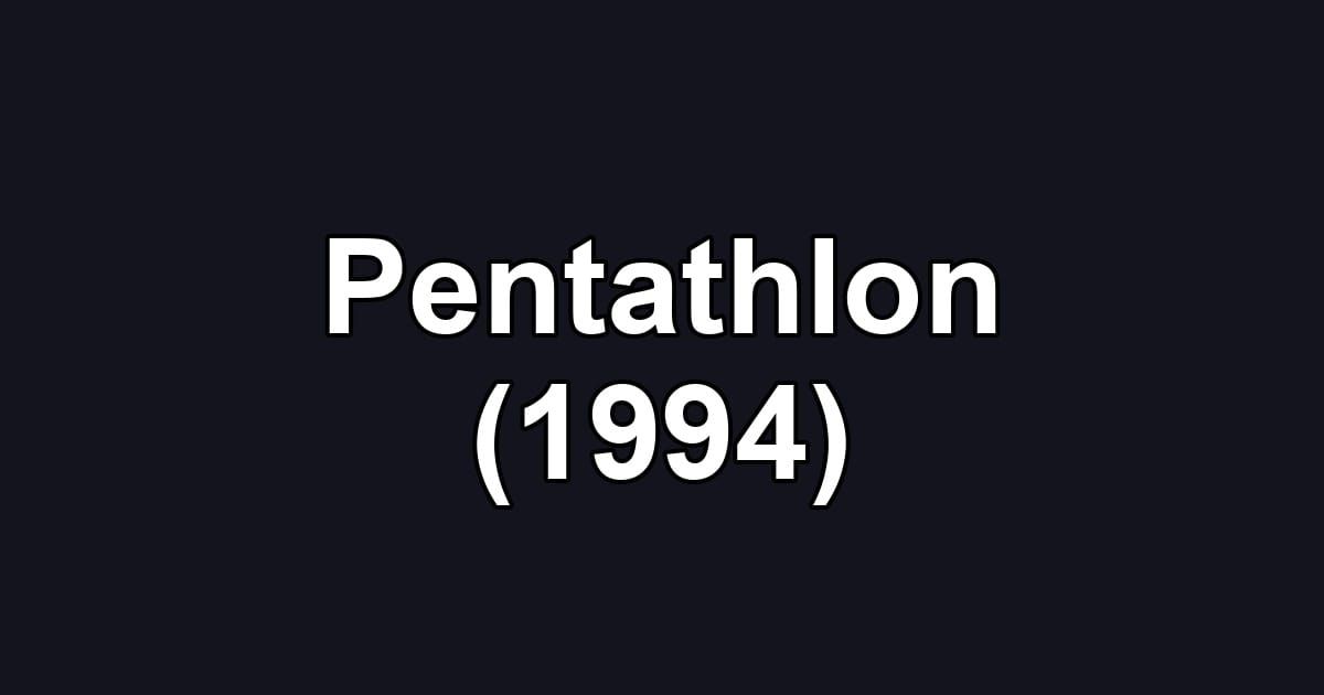 Pentathlon (1994)
