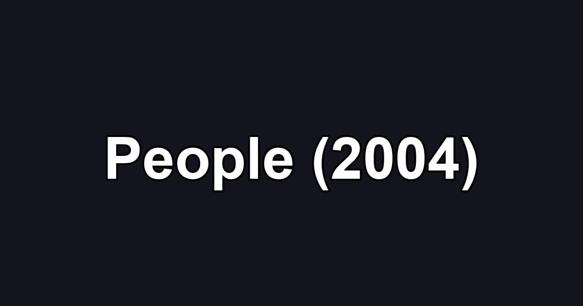 People (2004)