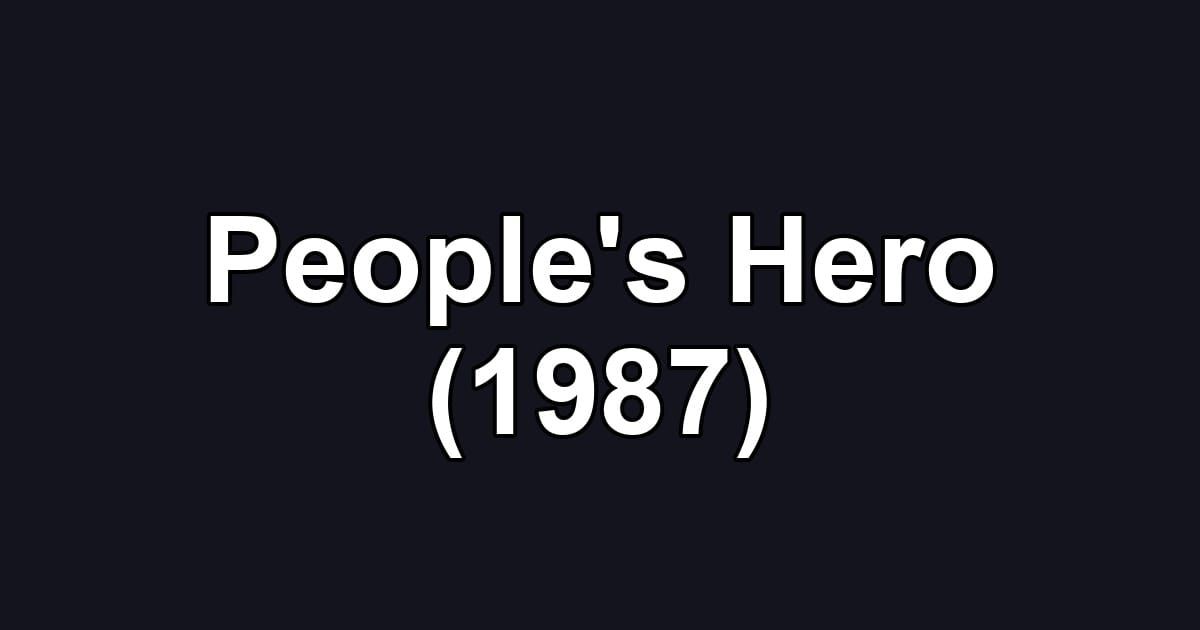 People's Hero (1987)