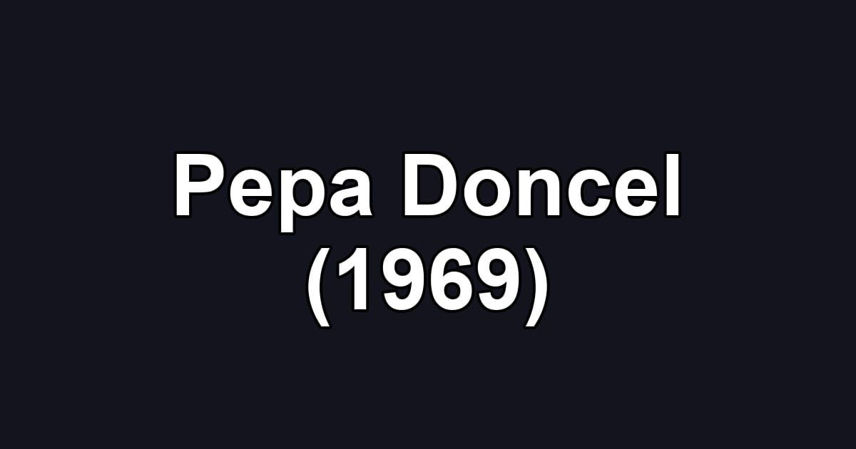 Pepa Doncel (1969)