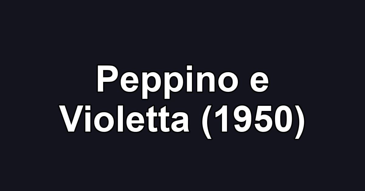 Peppino e Violetta (1950)