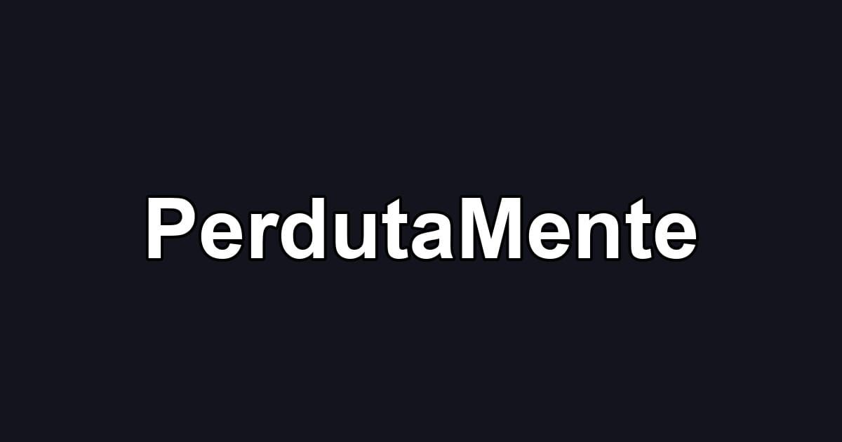 PerdutaMente