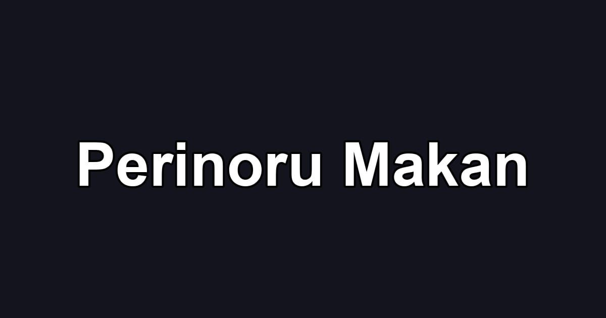 Perinoru Makan