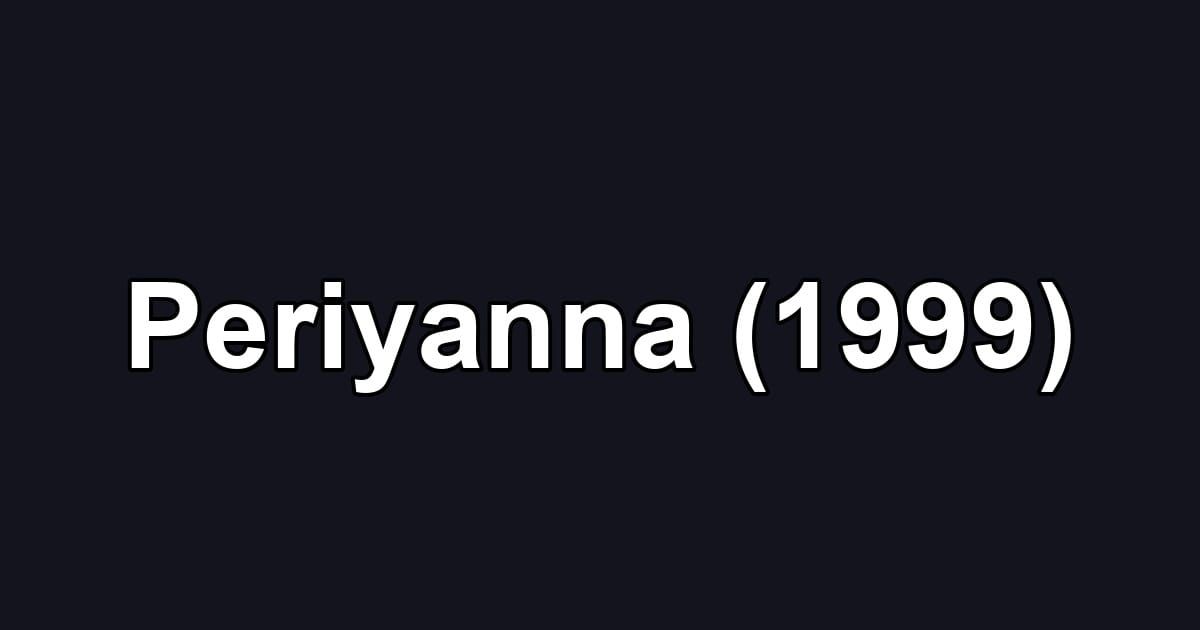 Periyanna (1999)