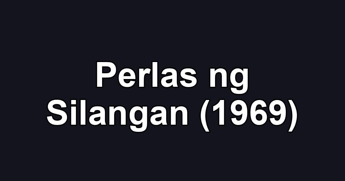 Perlas ng Silangan (1969)