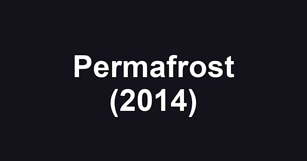 Permafrost (2014)