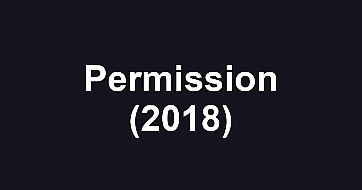 Permission (2018)