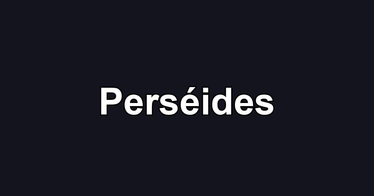 Perséides