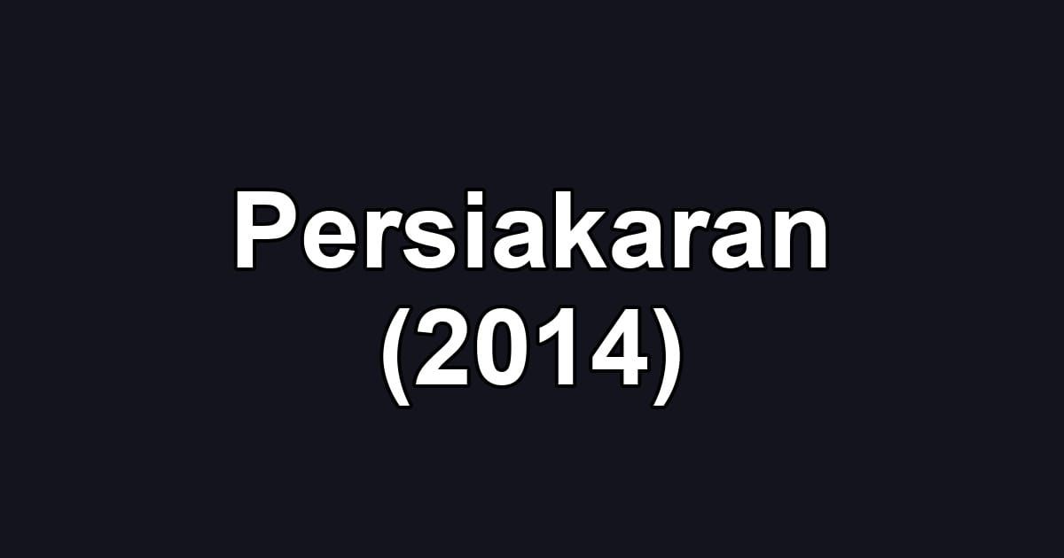 Persiakaran (2014)