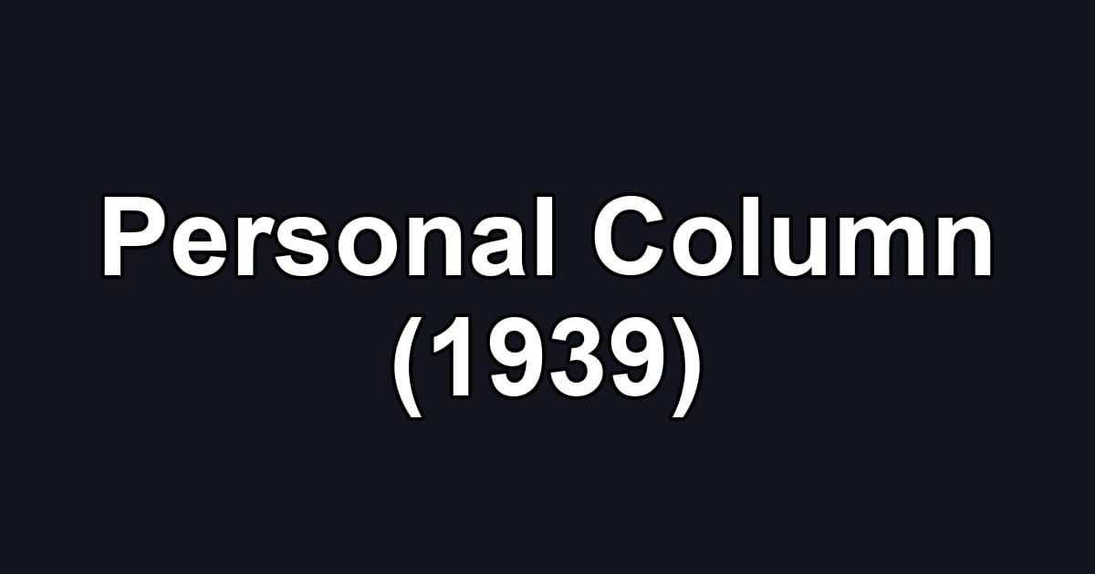 Personal Column (1939)