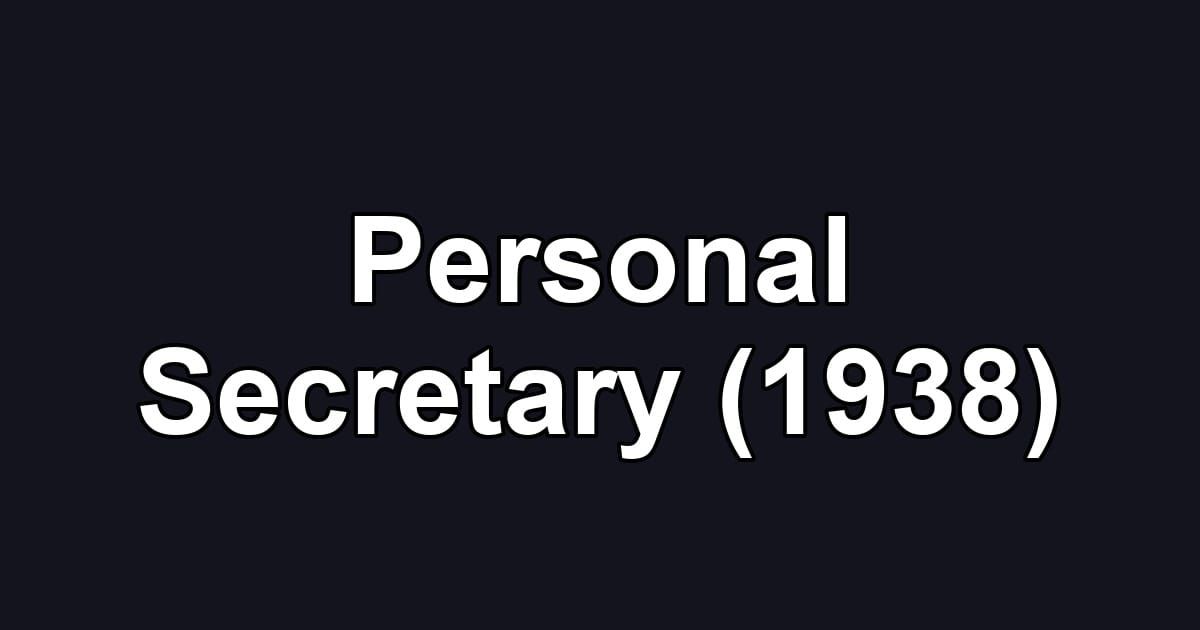 Personal Secretary (1938)