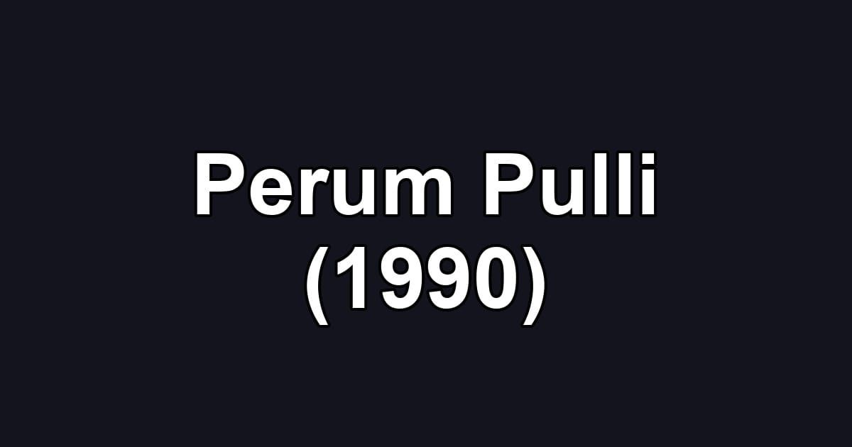 Perum Pulli (1990)