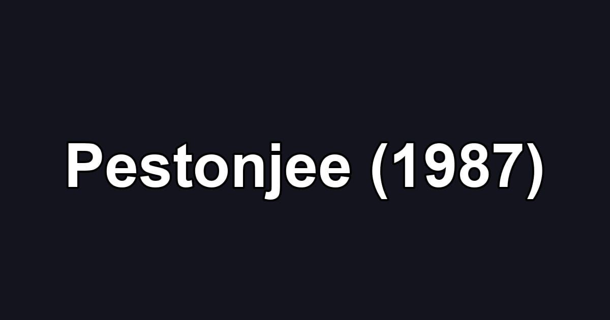 Pestonjee (1987)