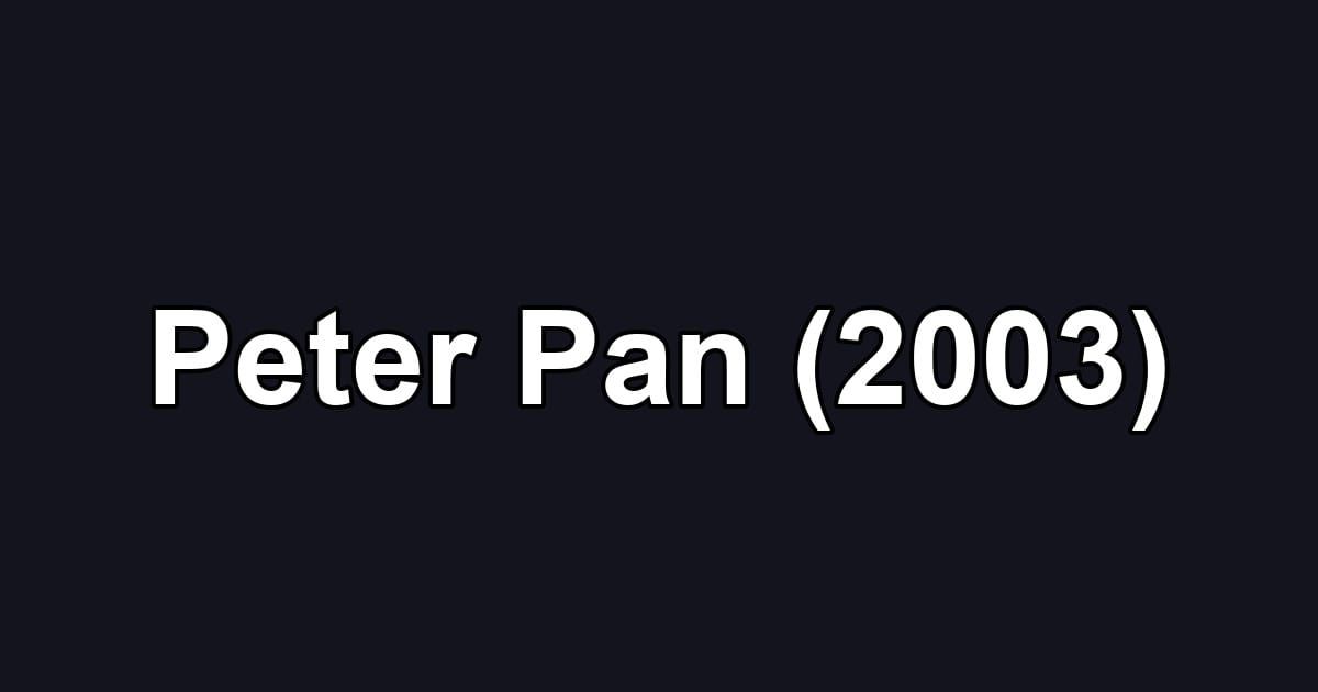 Peter Pan (2003)