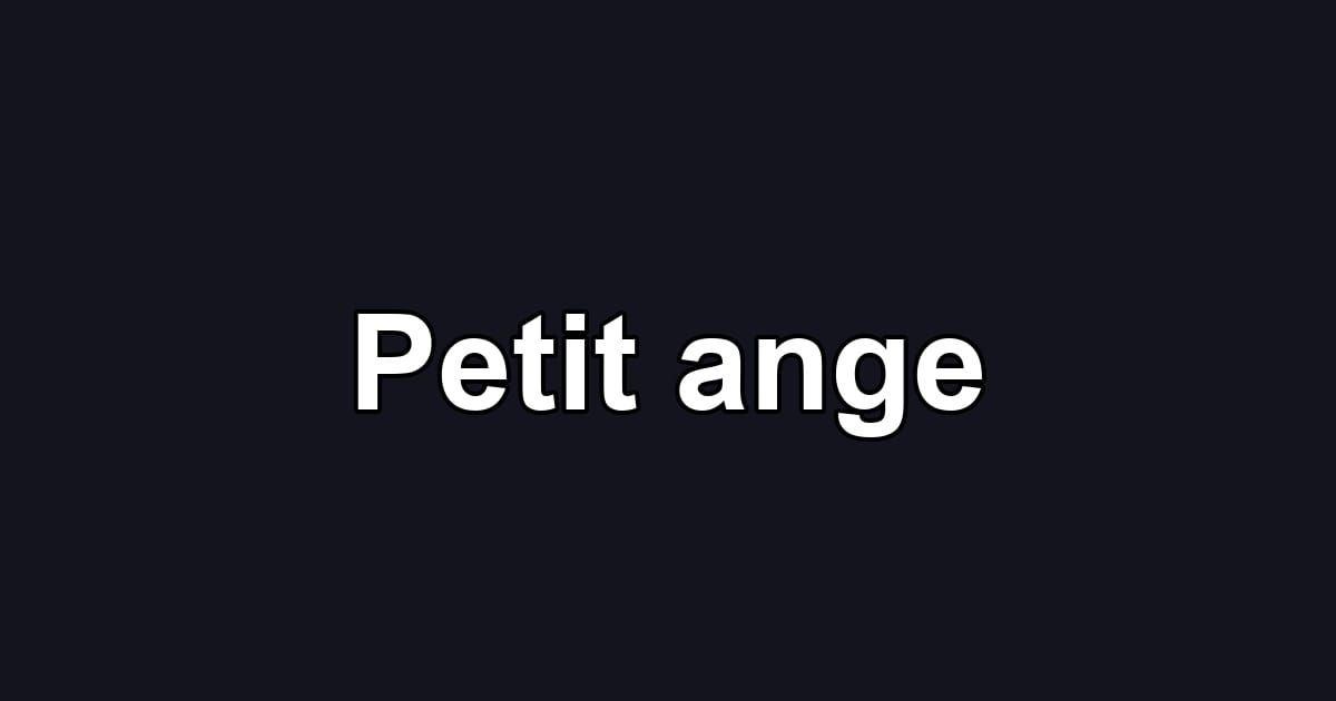 Petit ange