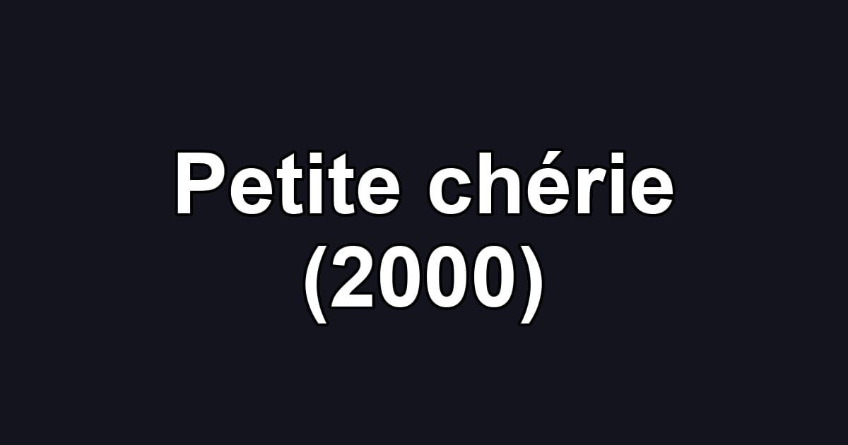 Petite chérie (2000)
