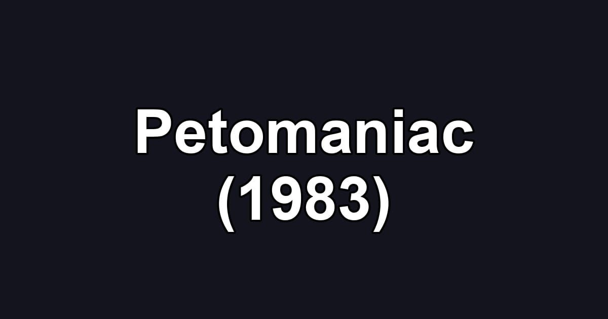 Petomaniac (1983)