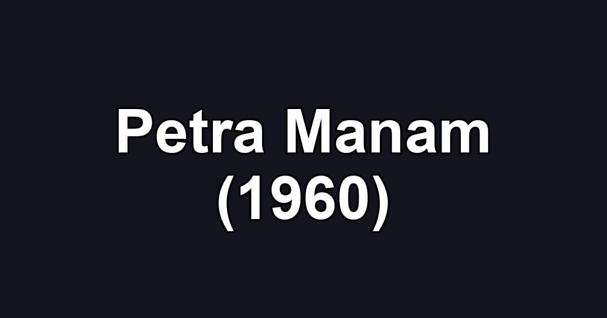 Petra Manam (1960)