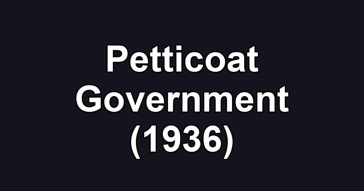 Petticoat Government (1936)
