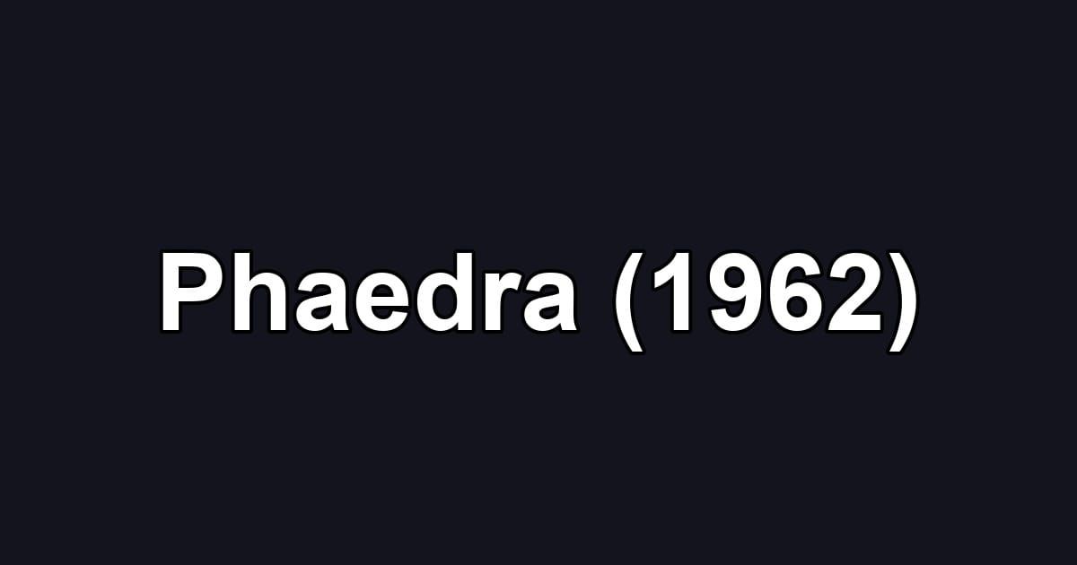 Phaedra (1962)