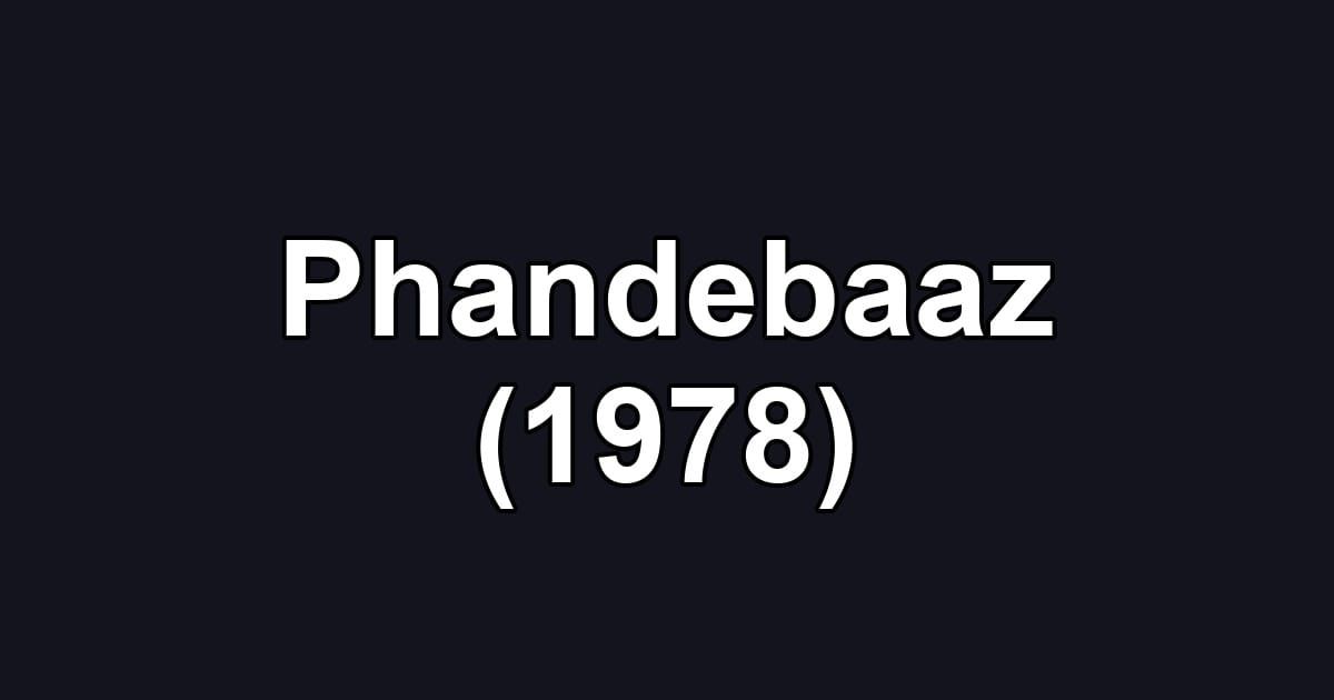 Phandebaaz (1978)
