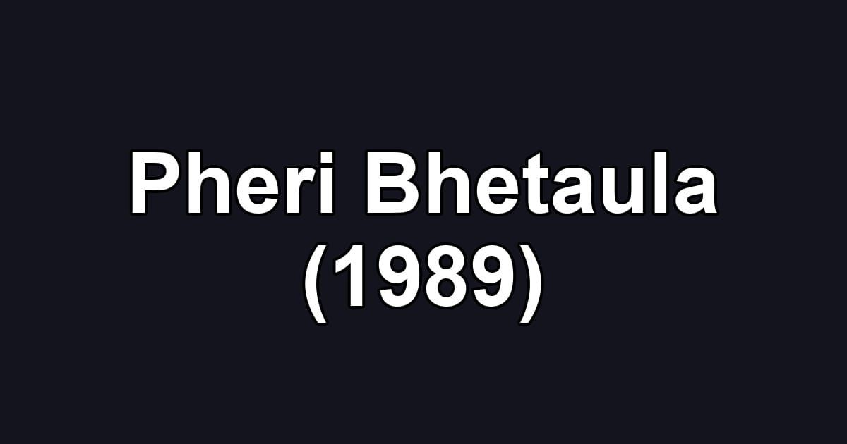 Pheri Bhetaula (1989)