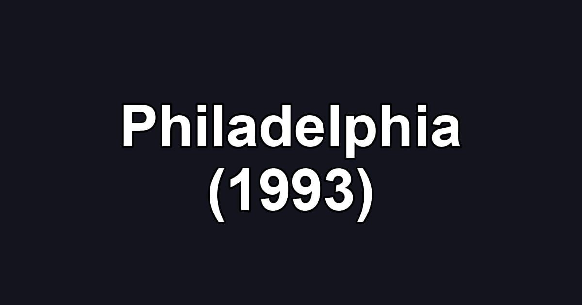 Philadelphia (1993)