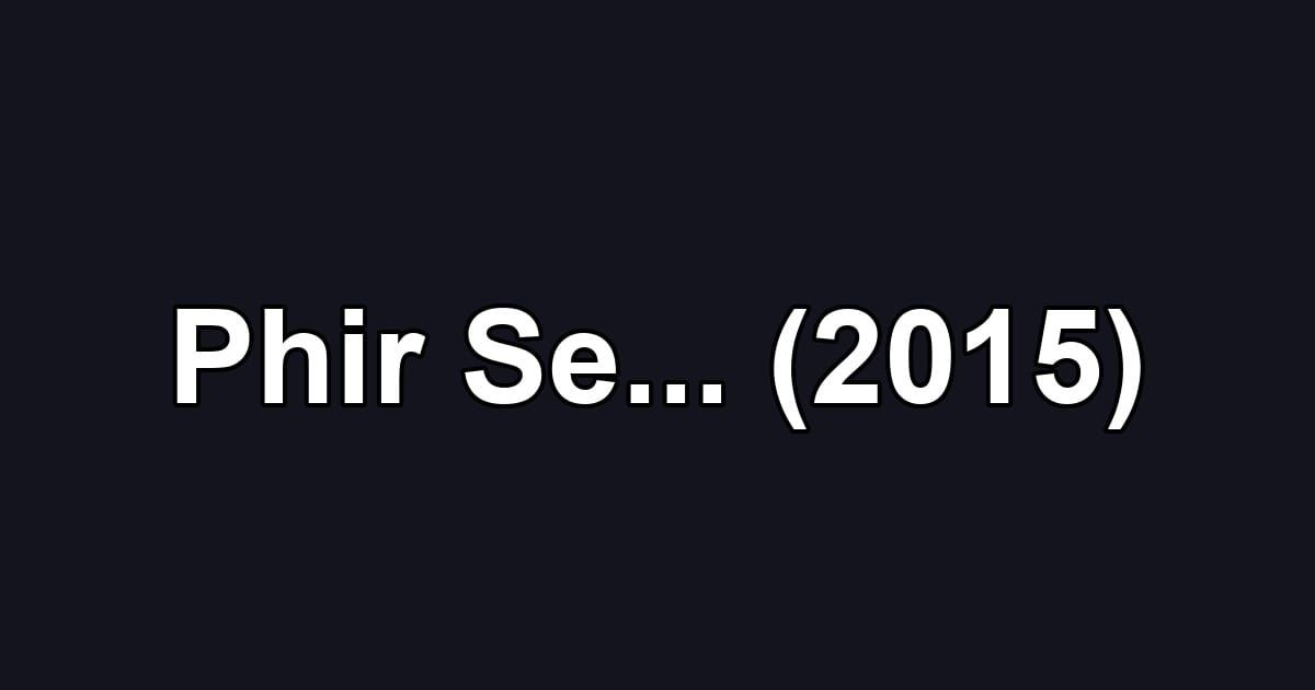 Phir Se... (2015)